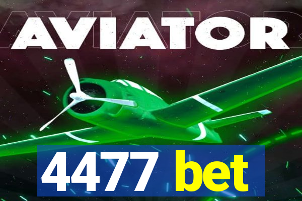 4477 bet