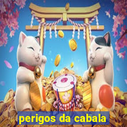 perigos da cabala