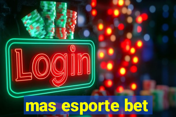 mas esporte bet