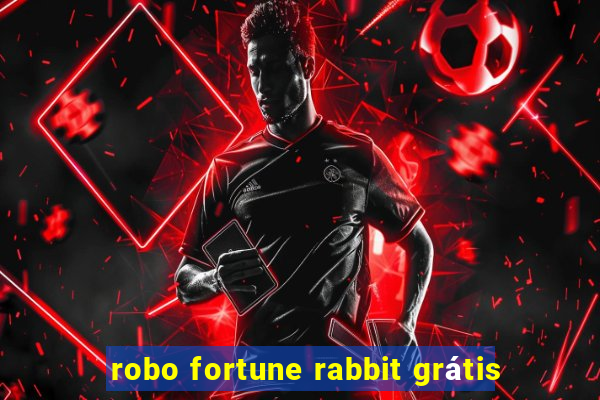 robo fortune rabbit grátis