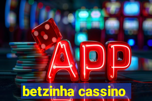 betzinha cassino