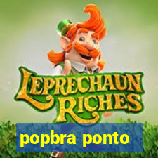 popbra ponto