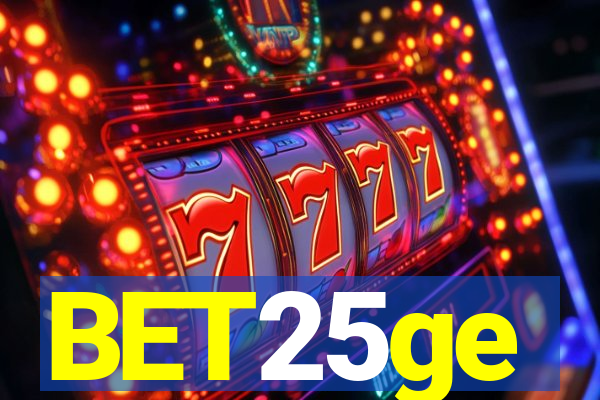 BET25ge