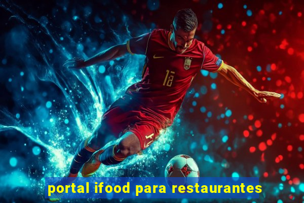 portal ifood para restaurantes