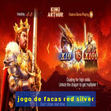 jogo de facas red silver