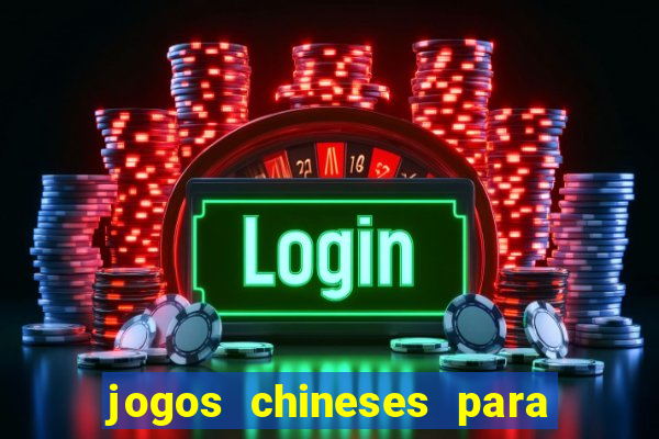 jogos chineses para ganhar dinheiro