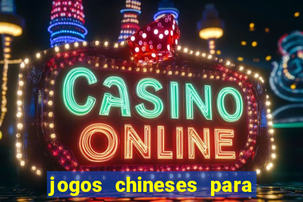 jogos chineses para ganhar dinheiro