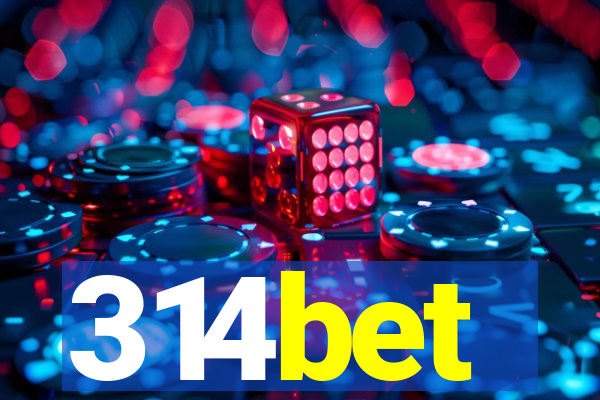314bet