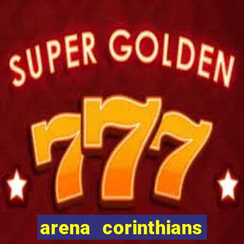 arena corinthians setores e fileiras
