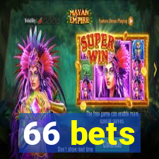 66 bets