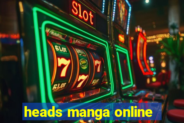heads manga online