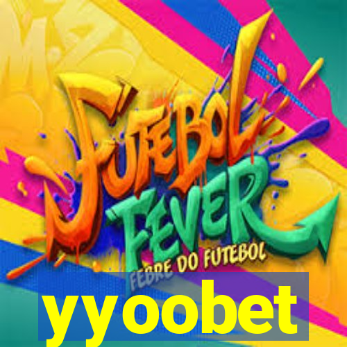 yyoobet