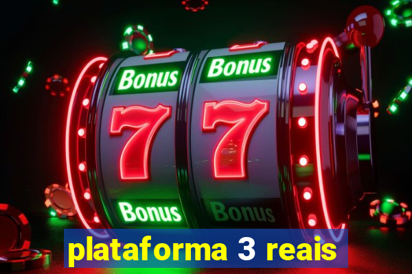 plataforma 3 reais