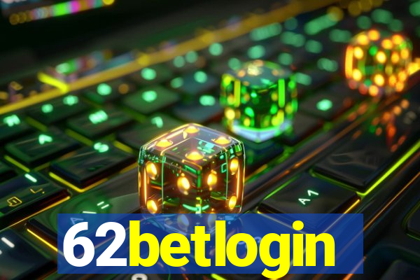 62betlogin