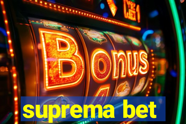 suprema bet