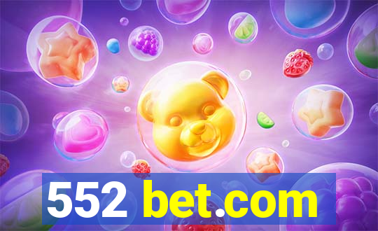 552 bet.com