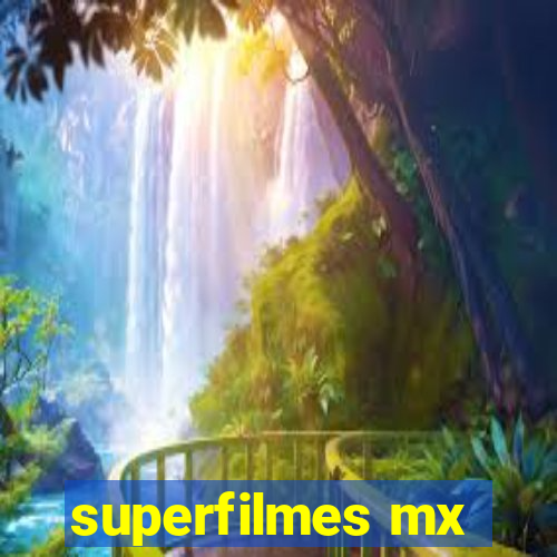 superfilmes mx
