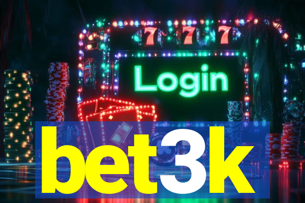 bet3k