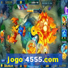 jogo 4555.com