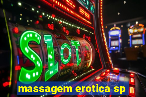 massagem erotica sp