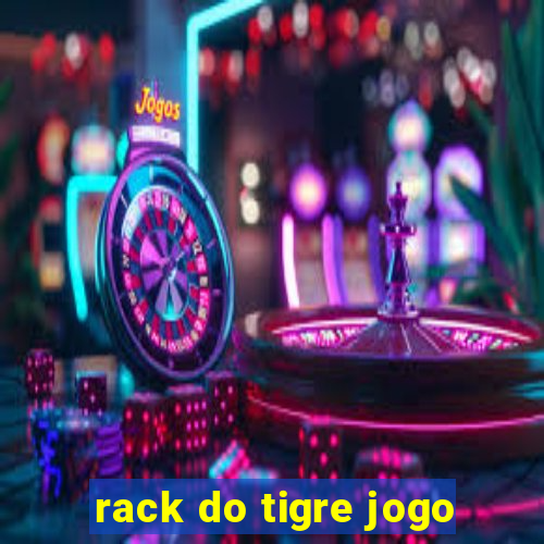 rack do tigre jogo