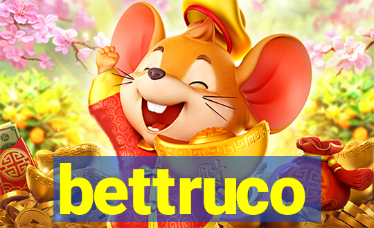 bettruco