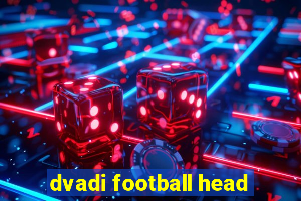 dvadi football head