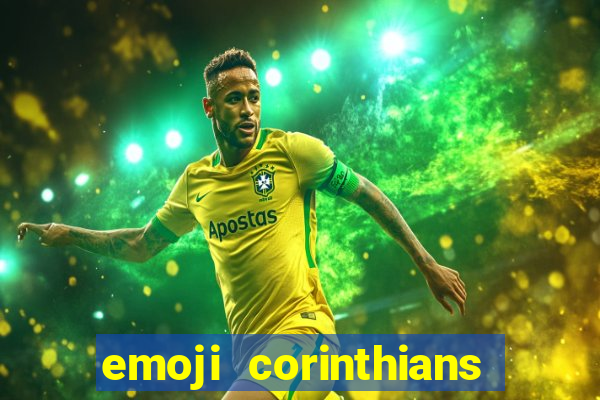emoji corinthians copiar e colar