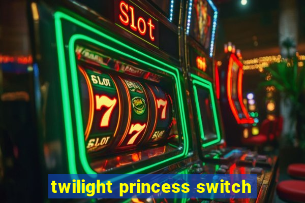 twilight princess switch
