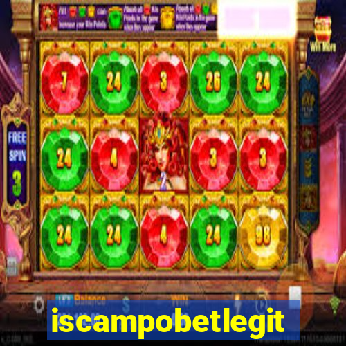 iscampobetlegit
