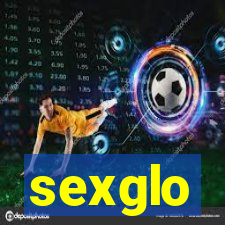 sexglo