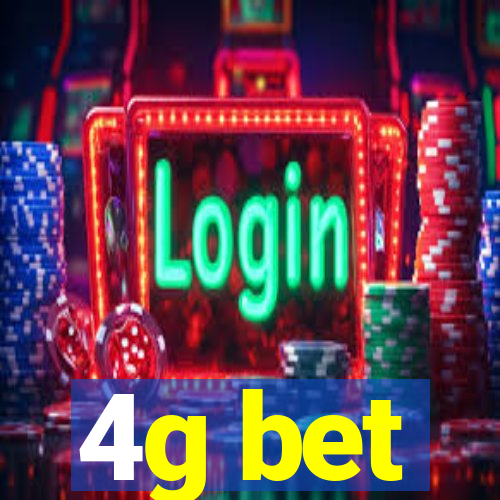 4g bet