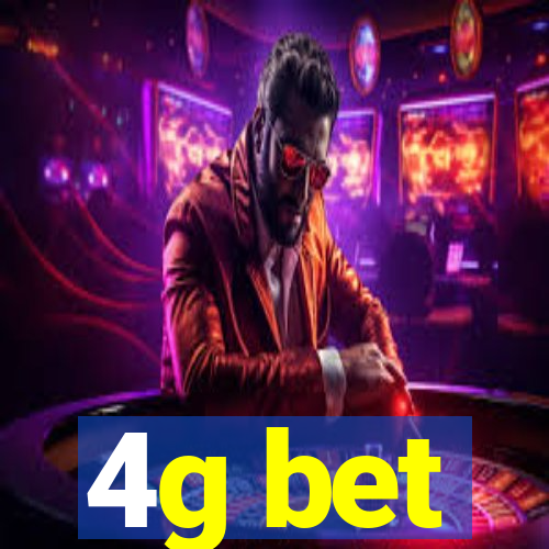 4g bet
