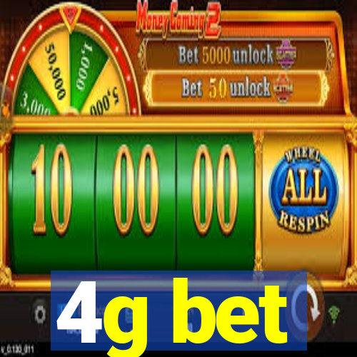 4g bet