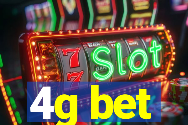 4g bet