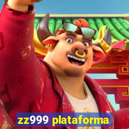 zz999 plataforma