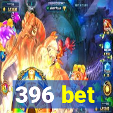 396 bet