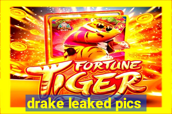drake leaked pics