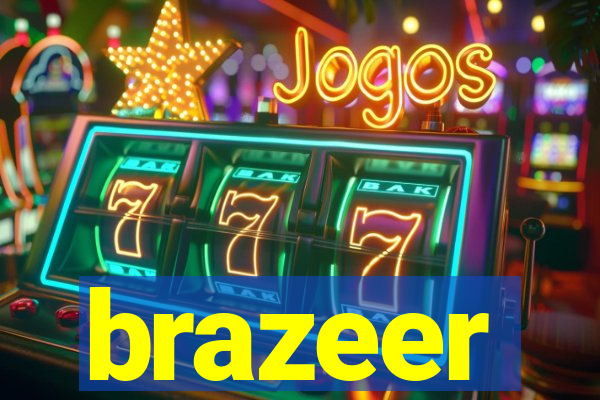 brazeer