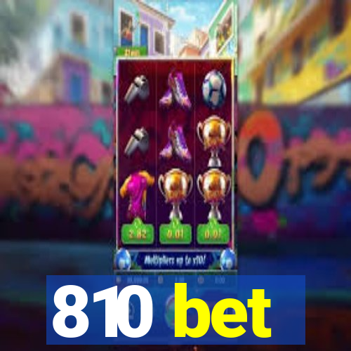 810 bet