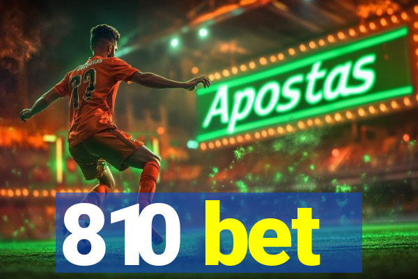 810 bet
