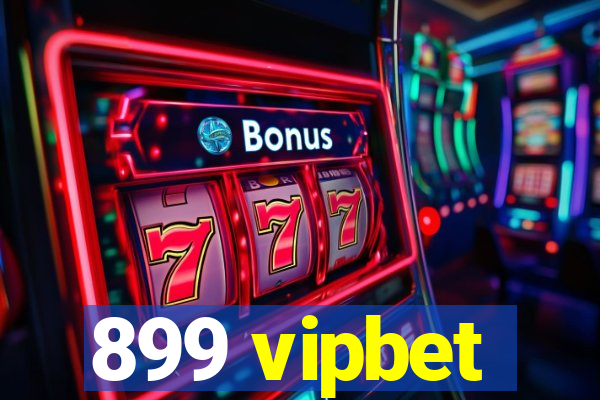 899 vipbet