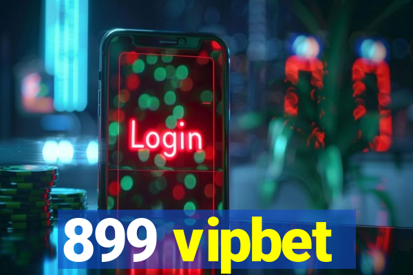 899 vipbet