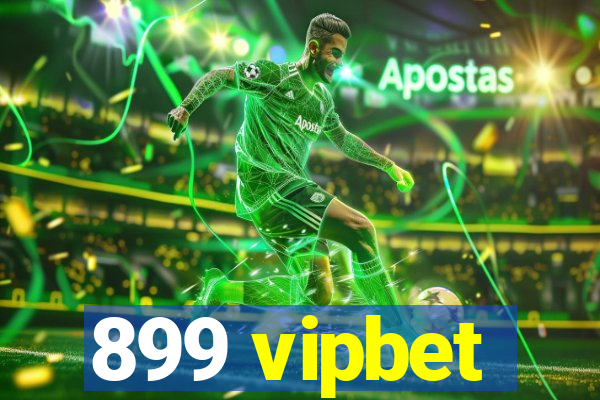 899 vipbet