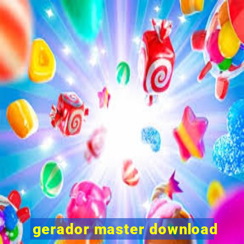 gerador master download