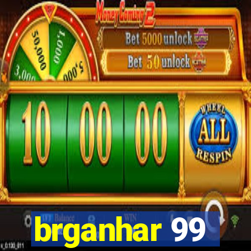 brganhar 99