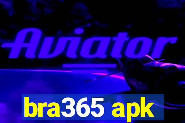 bra365 apk