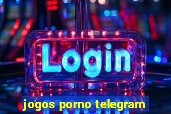 jogos porno telegram