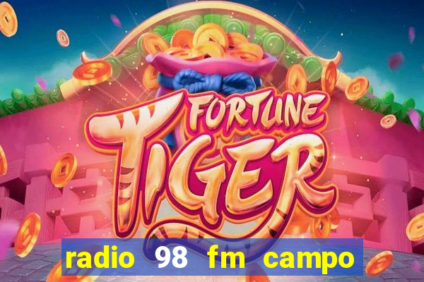 radio 98 fm campo formoso bahia