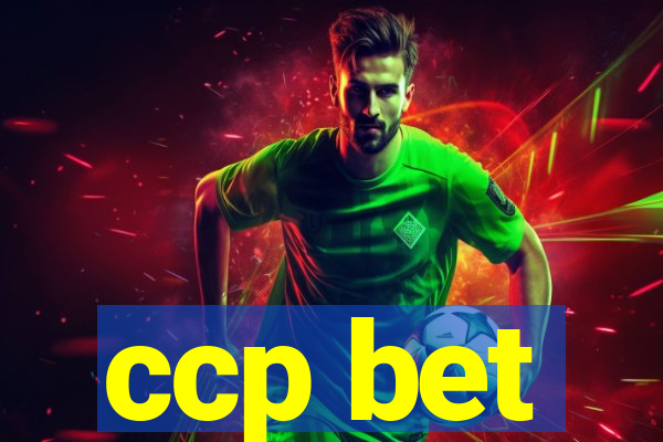 ccp bet